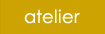 atelier